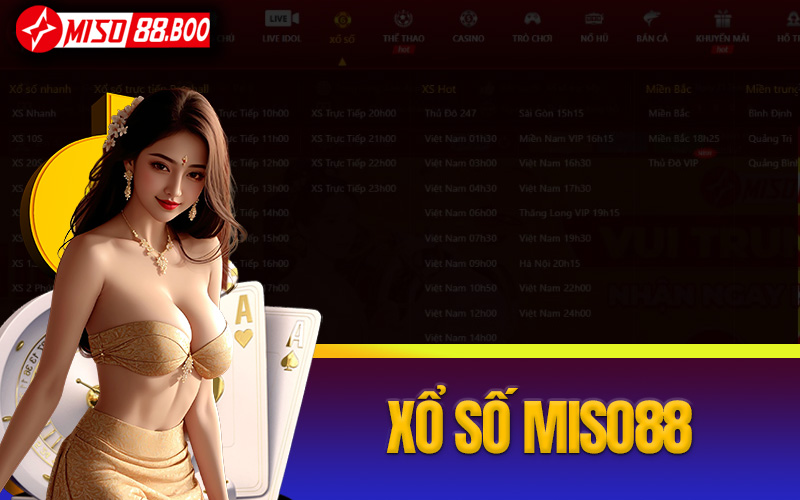 Xổ Số Miso88 - Địa Chỉ Chơi Game Số 1 Châu Á