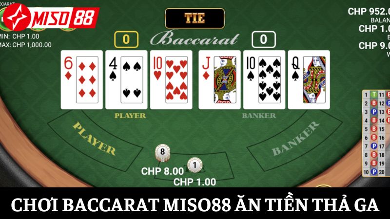 Chơi game Baccarat Miso88 ăn tiền thả ga mỗi ngày