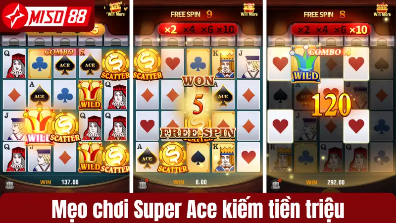 Mẹo chơi Super Ace kiếm tiền triệu