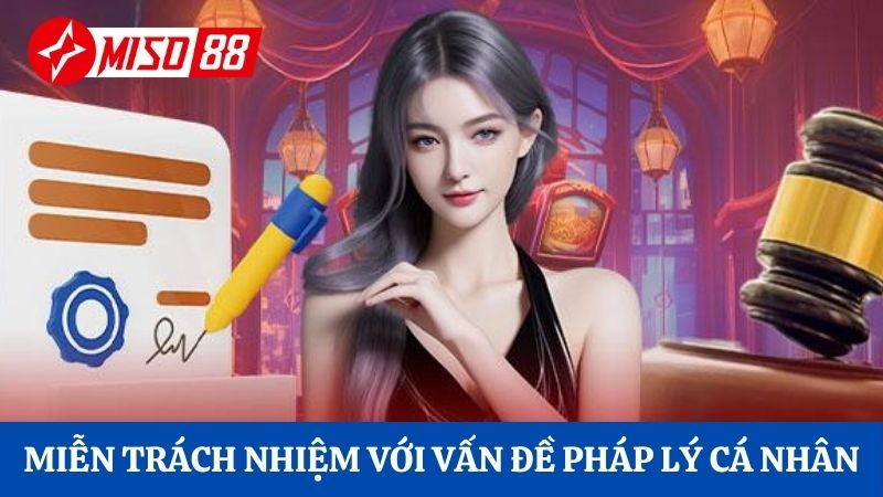 Nhà cái không chịu trách nhiệm với vấn đề pháp lý cá nhân